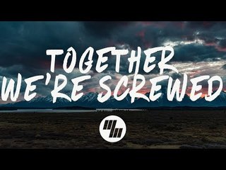 Robotaki - Together We're Screwed (Lyrics / Lyric Video) feat. Nevve