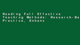 Reading Full Effective Teaching Methods: Research-Based Practice, Enhanced Pearson eText -- Access