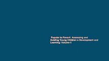 Popular to Favorit  Assessing and Guiding Young Children s Development and Learning: Volume 6
