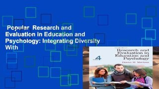 Popular  Research and Evaluation in Education and Psychology: Integrating Diversity With