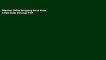 D0wnload Online Navigating Social Media: A Field Guide D0nwload P-DF