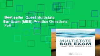 Best seller  Quest Multistate Bar Exam (MBE) Practice Questions  Full