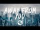 Vanrip & Cureton - Away From You (Lyrics) Feat. Danilyon