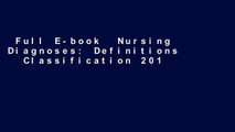 Full E-book  Nursing Diagnoses: Definitions   Classification 2018-2020  Review