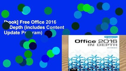 [book] Free Office 2016 In Depth (includes Content Update Program)