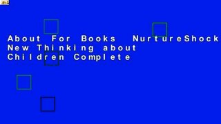 About For Books  NurtureShock: New Thinking about Children Complete