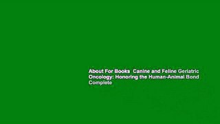About For Books  Canine and Feline Geriatric Oncology: Honoring the Human-Animal Bond Complete