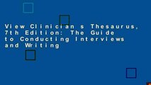 View Clinician s Thesaurus, 7th Edition: The Guide to Conducting Interviews and Writing