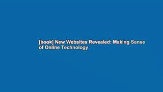 [book] New Websites Revealed: Making Sense of Online Technology
