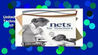 Unlimited acces National Educational Technology Standards for Teachers Book