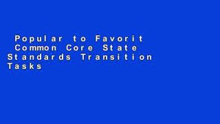 Popular to Favorit  Common Core State Standards Transition Tasks for Mathematics: Grade 8  For