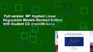 Full version  MP Applied Linear Regression Models-Revised Edition with Student CD (Irwin/McGraw