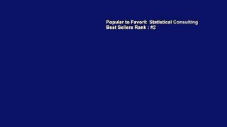 Popular to Favorit  Statistical Consulting  Best Sellers Rank : #2