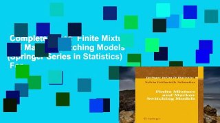 Complete acces  Finite Mixture and Markov Switching Models (Springer Series in Statistics)  For