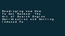 Readinging new How To Get Ranked: The Art of Search Engine Optimization and Getting Indexed Fast: