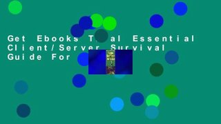 Get Ebooks Trial Essential Client/Server Survival Guide For Kindle