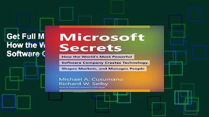 Get Full Microsoft Secrets: How the World S Most Powerful Software Company Creates Technology,