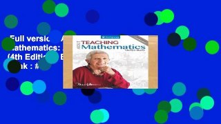Full version  About Teaching Mathematics: A K-8 Resource (4th Edition)  Best Sellers Rank : #1