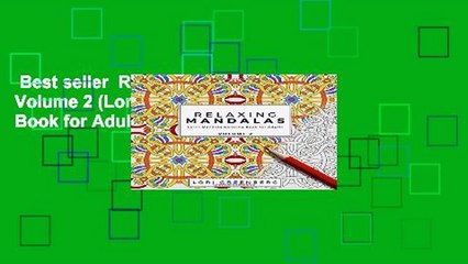 Best seller  Relaxing Mandalas: Volume 2 (Lori s Mandala Coloring Book for Adults)  Full