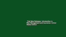 Trial New Releases  Introduction to Risk Management and Insurance: United States Edition