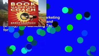 [book] New The Book Marketing COACH: Effective, Fast, and (Mostly) Free Marketing Tactics for