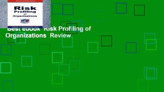 Best ebook  Risk Profiling of Organizations  Review