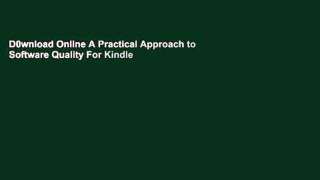 D0wnload Online A Practical Approach to Software Quality For Kindle