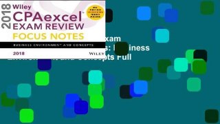 Ebook Wiley CPAexcel Exam Review 2018 Focus Notes: Business Environment and Concepts Full
