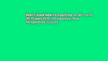 Best E-book New Perspectives on Microsoft (R) Project 2010: Introductory (New Perspectives (Course