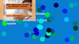 Complete acces  The Ultimate Guide to GMAT Verbal - Grammar and Sentence Correction Complete