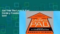 Get Trial The Launch Pad: Inside y Combinator For Ipad