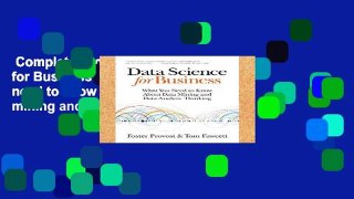 Complete acces  Data Science for Business: What you need to know about data mining and