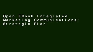 Open EBook Integrated Marketing Communications: Strategic Planning Perspectives online
