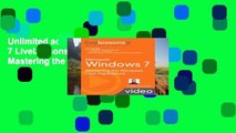 Unlimited acces Microsoft Windows 7 LiveLessons (Video Training): Mastering the Windows User