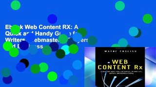 Ebook Web Content RX: A Quick and Handy Guide for Writers, Webmasters, Ebayers, and Business