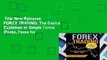 Trial New Releases  FOREX TRADING: The Basics Explained in Simple Terms (Forex, Forex for