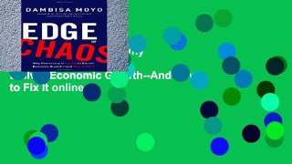 View Edge of Chaos: Why Democracy Is Failing to Deliver Economic Growth--And How to Fix It online