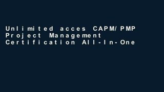 Unlimited acces CAPM/PMP Project Management Certification All-In-One Exam Guide Book