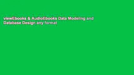 viewEbooks & AudioEbooks Data Modeling and Database Design any format