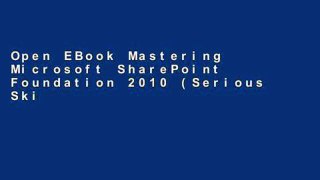 Open EBook Mastering Microsoft SharePoint Foundation 2010 (Serious Skills) online