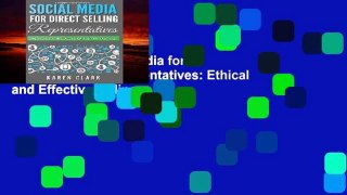 [book] New Social Media for Direct Selling Representatives: Ethical and Effective Online