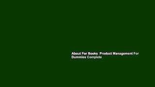 About For Books  Product Management For Dummies Complete