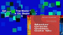 Get Ebooks Trial Master Oracle Golden Gate 12c: Beginners to advance Golden Gate administration