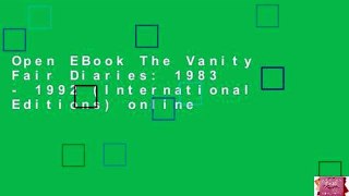 Open EBook The Vanity Fair Diaries: 1983 - 1992 (International Editions) online