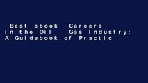 Best ebook  Careers in the Oil   Gas Industry: A Guidebook of Practical Advice  Any Format