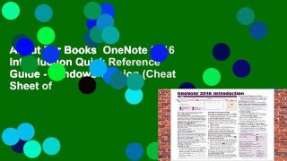 About For Books  OneNote 2016 Introduction Quick Reference Guide - Windows Version (Cheat Sheet of