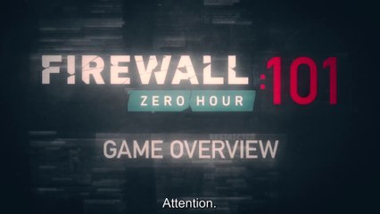 Firewall Zero Hour - Présentation générale