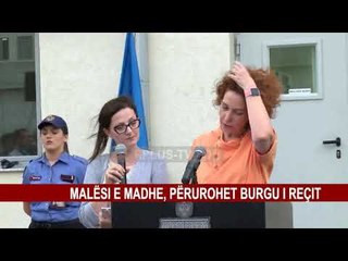MALËSI E MADHE, PËRUROHET BURGU I REÇIT
