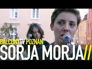 SORJA MORJA - MŁODOŚĆ (BalconyTV)