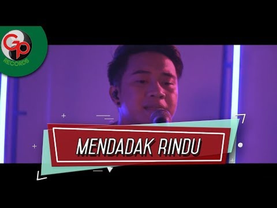 B. A. G - MENDADAK RINDU (Official Music Video)